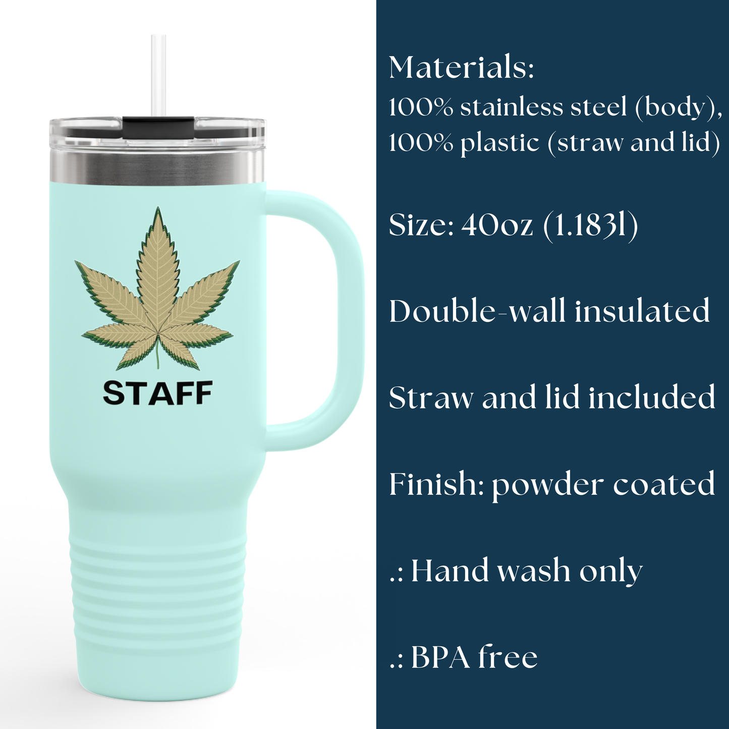 40oz Insulated Travel Mug – Cannabis Leaf 'STAFF' Design in 4 Colors