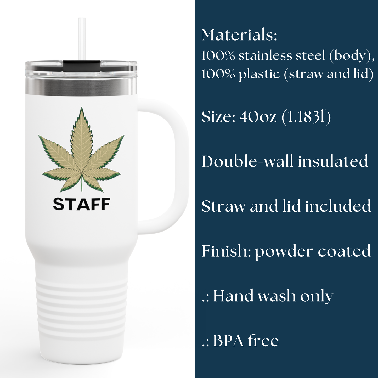 40oz Insulated Travel Mug – Cannabis Leaf 'STAFF' Design in 4 Colors